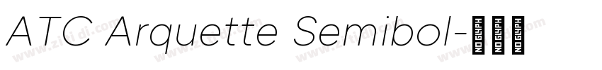 ATC Arquette Semibol字体转换